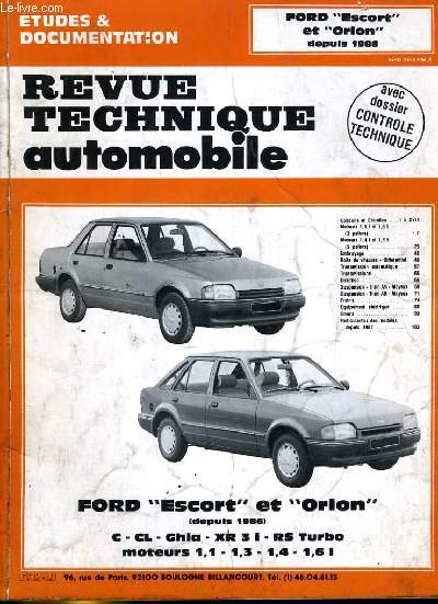 REVUE TECHNIQUE AUTOMOBILE. FORD ESCORT ET ORION DEPUIS 1986
