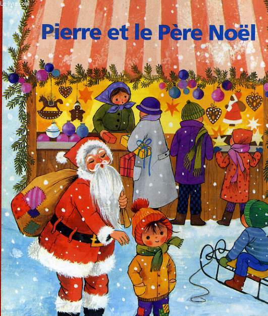 PIERRE ET LE PERE NOEL