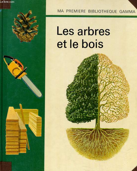 LES ARBRES ET LE BOIS