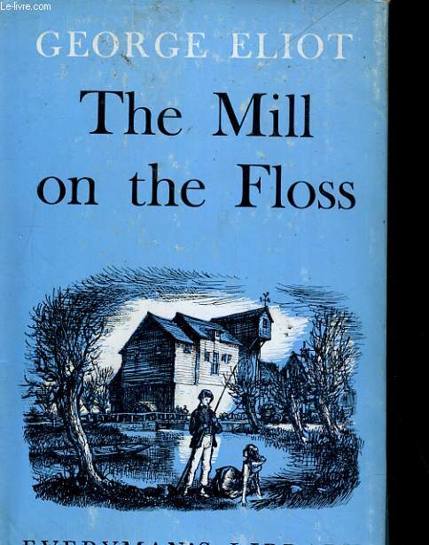 THE MILL ON THE FLOSS