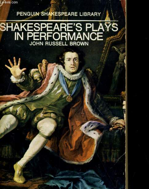 SHAKESPEARE'S PLAYS IN PERFORMANCE