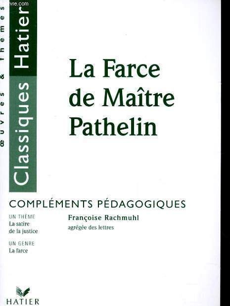 LA FARCE DE MAITRE PATHELIN