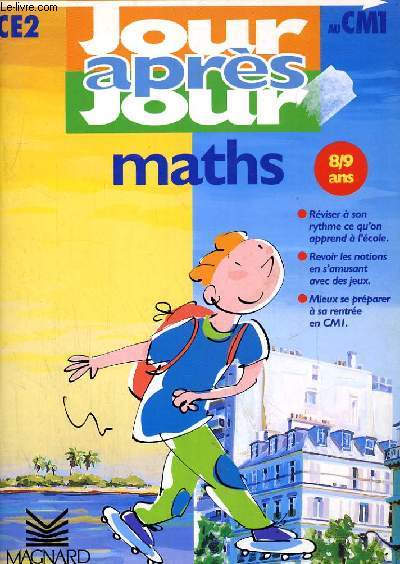 JOUR APRES JOUR CE2 AU CM1. MATHS