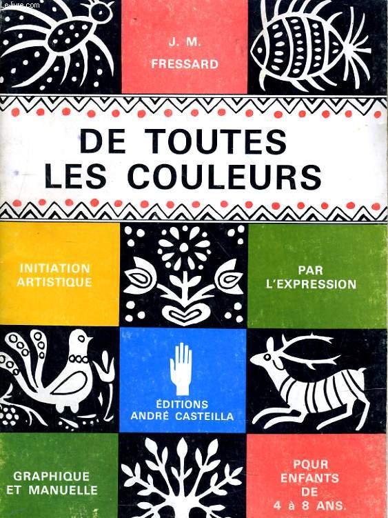 DE TOUTES LES COULEURS. LIVRE DU MAITRE