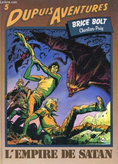 BRICE BOLT / 5: L'EMPIRE DE SATAN