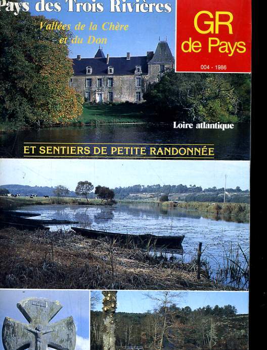 PAYS DES TROIS RIVIERES ET SENTIERS DE PETITE RANDONNEE