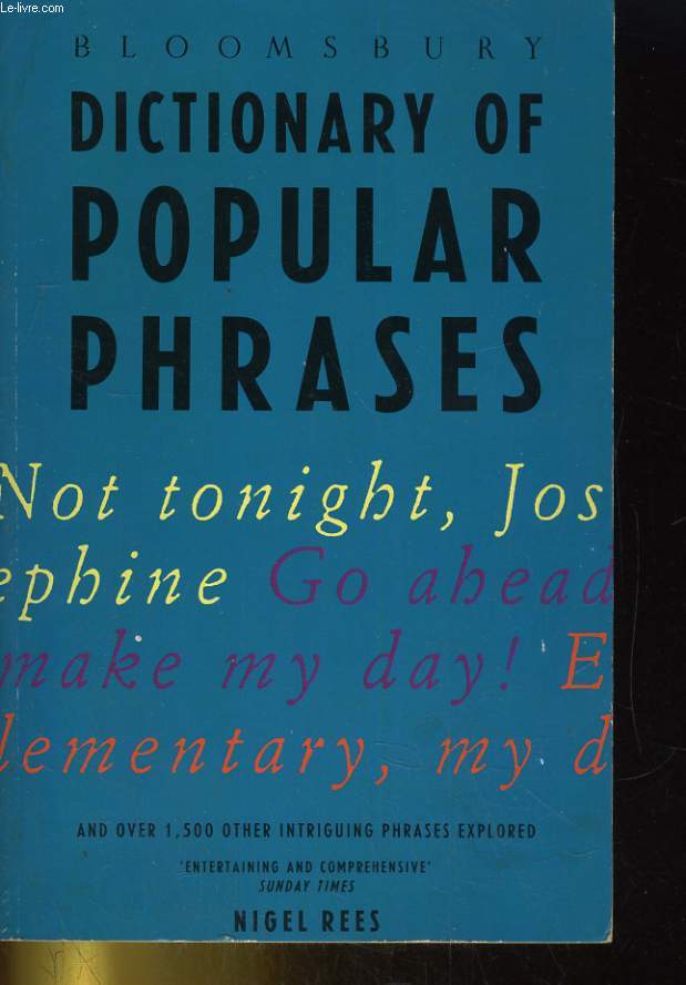 DICTIONARY OF POPULAR PHRASES