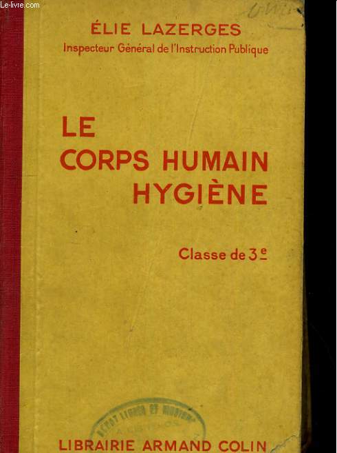 LE CORPS HUMAIN HYGIENE CLASSE DE 3e