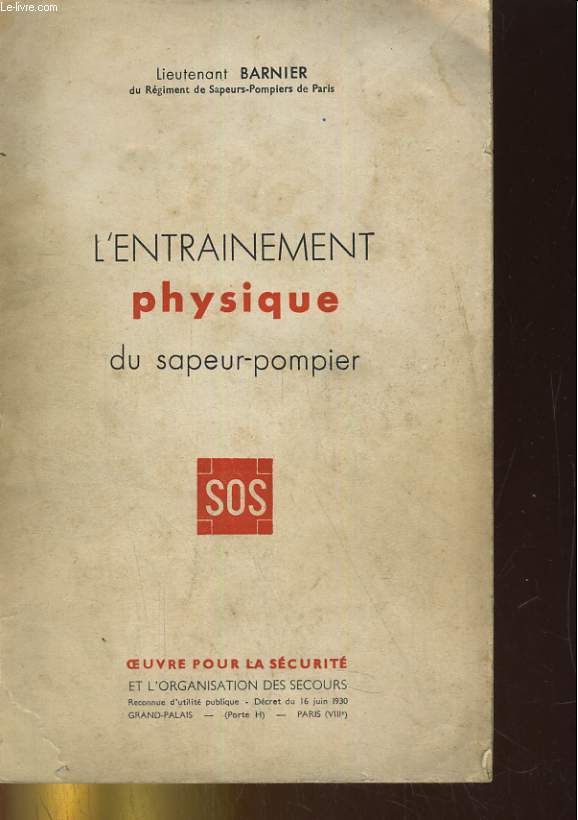 L'ENTRAINEMENT PHYSIQUE DU SAPEUR-POMPIER