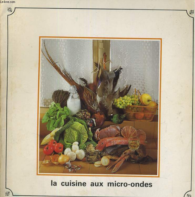 LA CUISINE AUX MICRO-ONDES