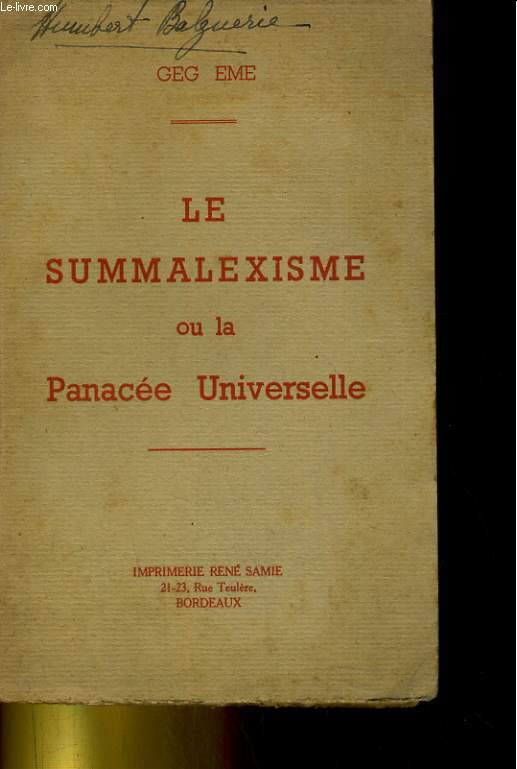 LE SUMMALEXISME OU LA PANACEE UNIVERSELLE