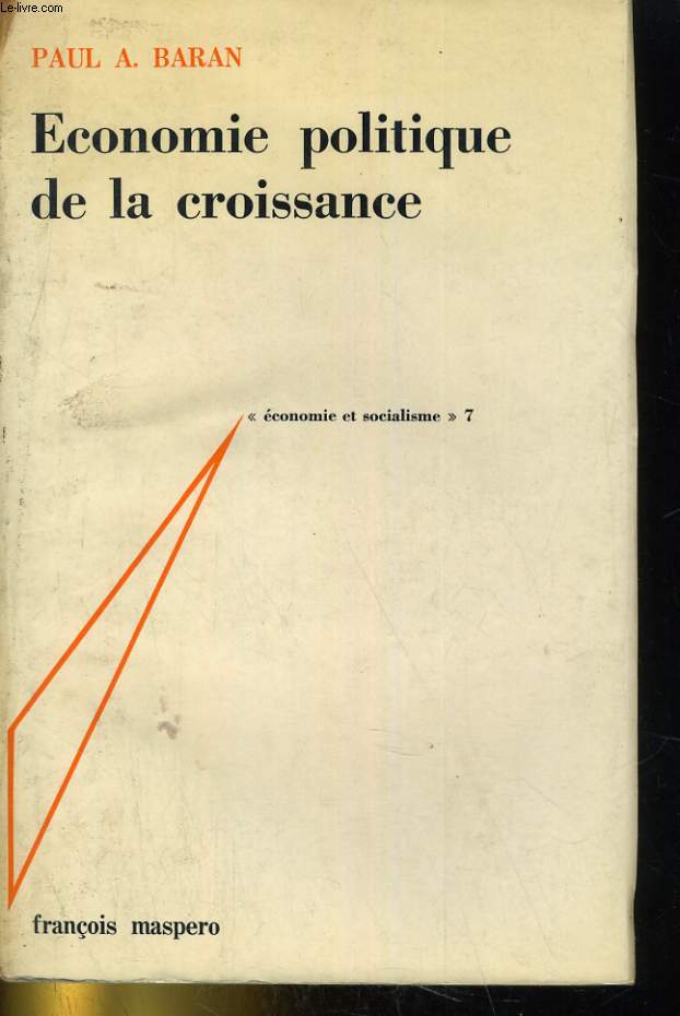 ECONOMIE POLITIQUE DE LA CROISSANCE