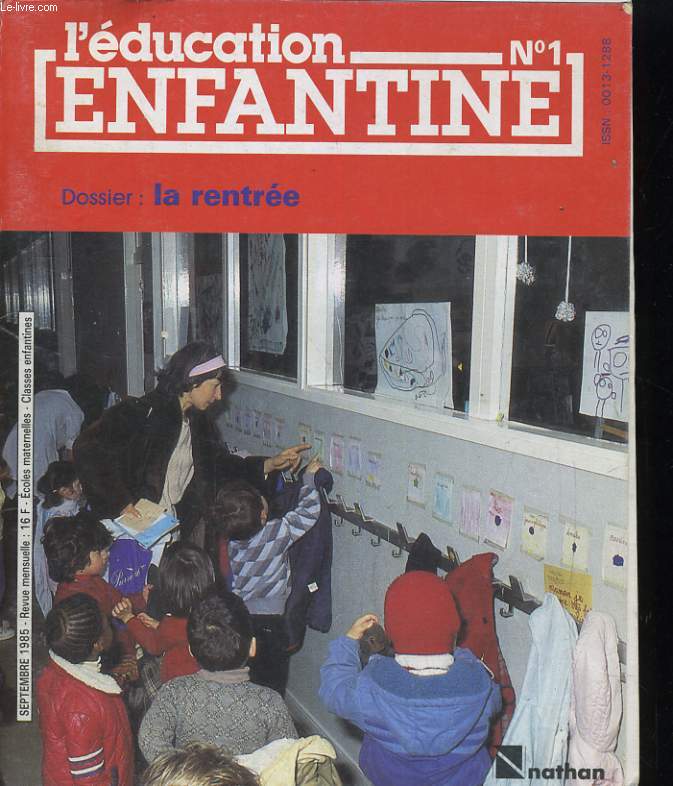 L'EDUCATION ENFANTINE N1 LA RENTREE