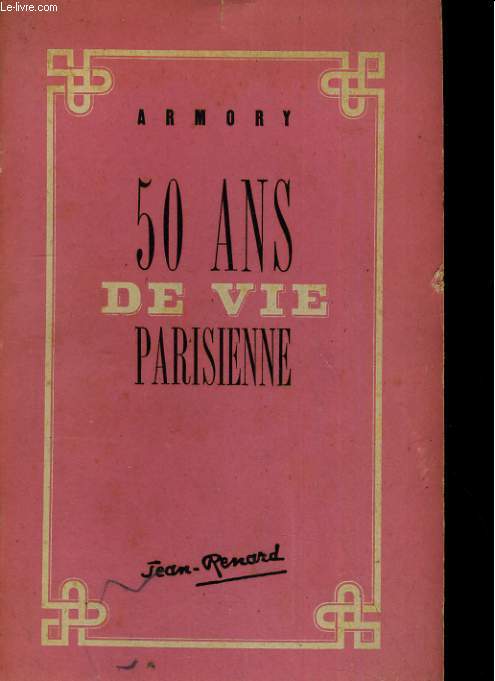 50 ANS DE VIE PARISIENNE