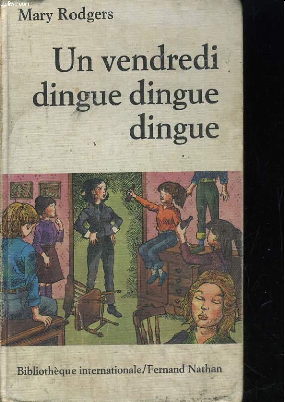 UN VENDREDI DINGUE, DINGUE, DINGUE