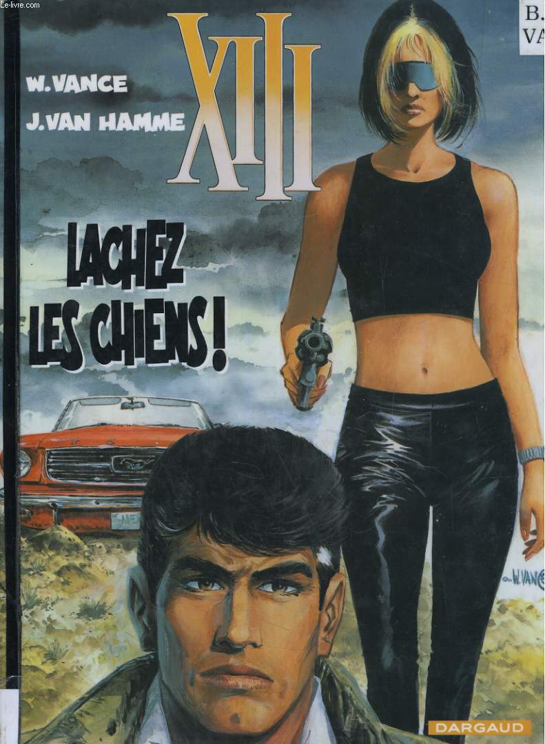 XIII - n15: LACHEZ LES CHIENS!