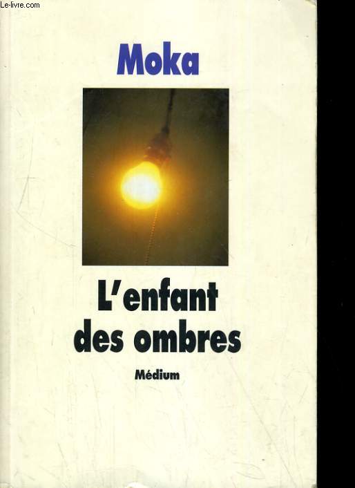 L'ENFANT DES OMBRES