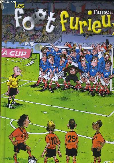 LES FOOT FURIEUX TOME 1
