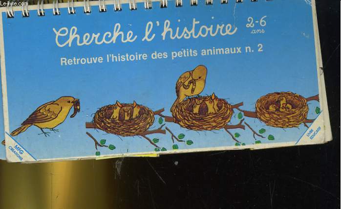 CHERCHE L'HISTOIRE. RETROUVE L'HISTOIRE DES PETITS ANIMAUX N2.