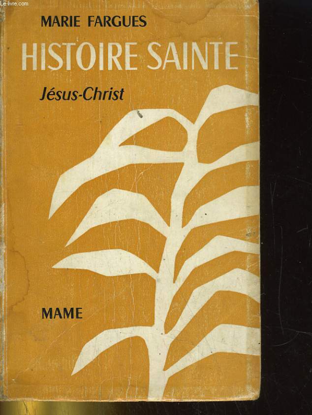 HISTOIRE SAINTE D'APRES LES TEXTES BIBLIQUES. II; JESUS CHRIST