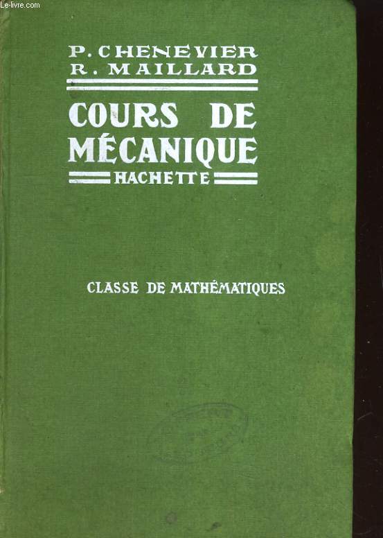COURS DE MECANIQUE Classe de mathmatiques lmentaires - Programmes de 1941