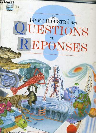 LE LIVRE ILLUSTRE DES QUESTIONS ET REPONSES