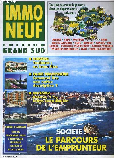 IMMO NEUF. EDITIONS GRAND SUD. SOCIETE LE PARCOURS DE L'EMPRUNTEUR...