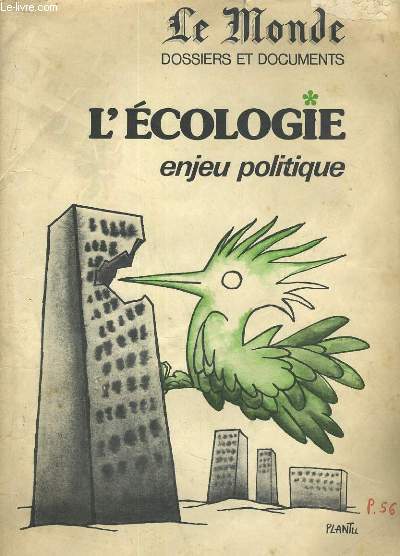 LE MONDE DOSSIERS ET DOCUMENTS. L'ECOLOGIE ENJEU POLITIQUE. SUPPLEMENT AUX DOSSIER ET DOCUMENTS DU MONDE MARS 1978