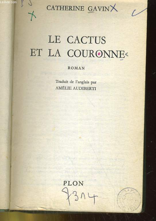 LE CACTUS ET LA COURONNE