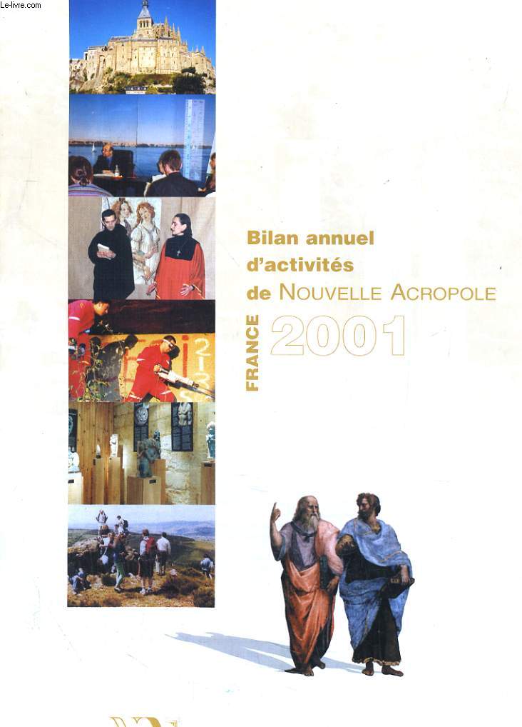 BILAN ANNUEL D'ACTIVITE DE NOUVELLE ACROPOLE 2001
