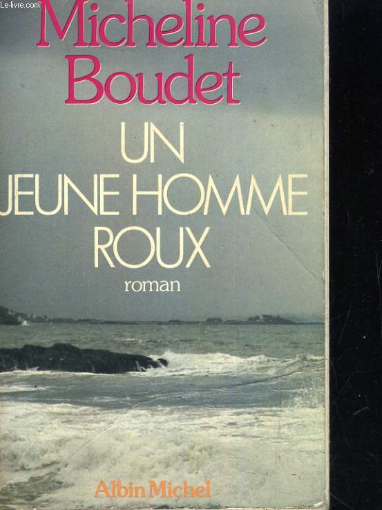 UN JEUNE HOMME ROUX. (ENVOI DE L'AUTEUR)