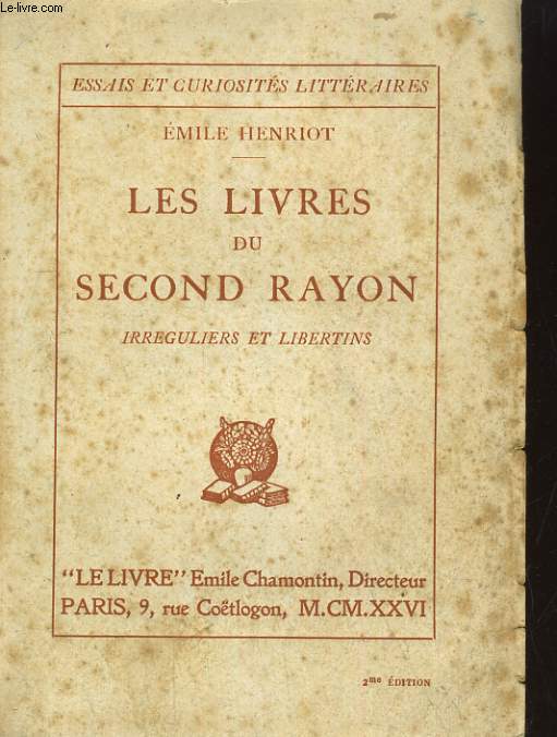 LES LIVRES DU SECOND RAYON, IRREGULIERS ET LIBERTINS