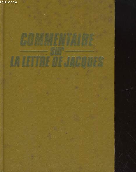 COMMENTAIRE SUR LA LETTRE DE JACQUES