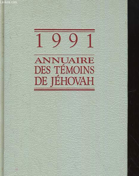 ANNUAIRE DES TEMOINS DE JEHOVAH 1991