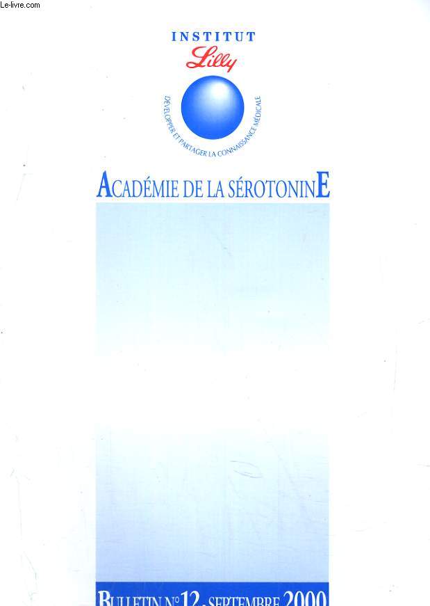 INSTITUT LILLY. ACADEMIE DE LA SEROTONINE N12