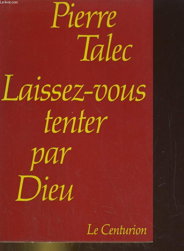 LAISSEZ-VOUS TENTER PAR DIEU. HOMELIES A LA TELEVISION