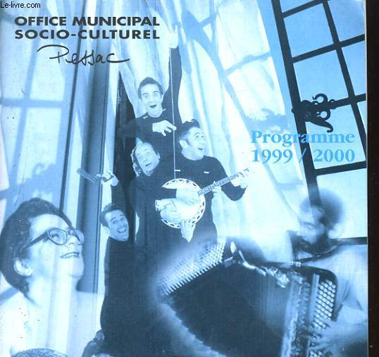 OFFICE MUNICPAL SOCIO-CULTUREL PESSAC PROGRAMME 1999/2000