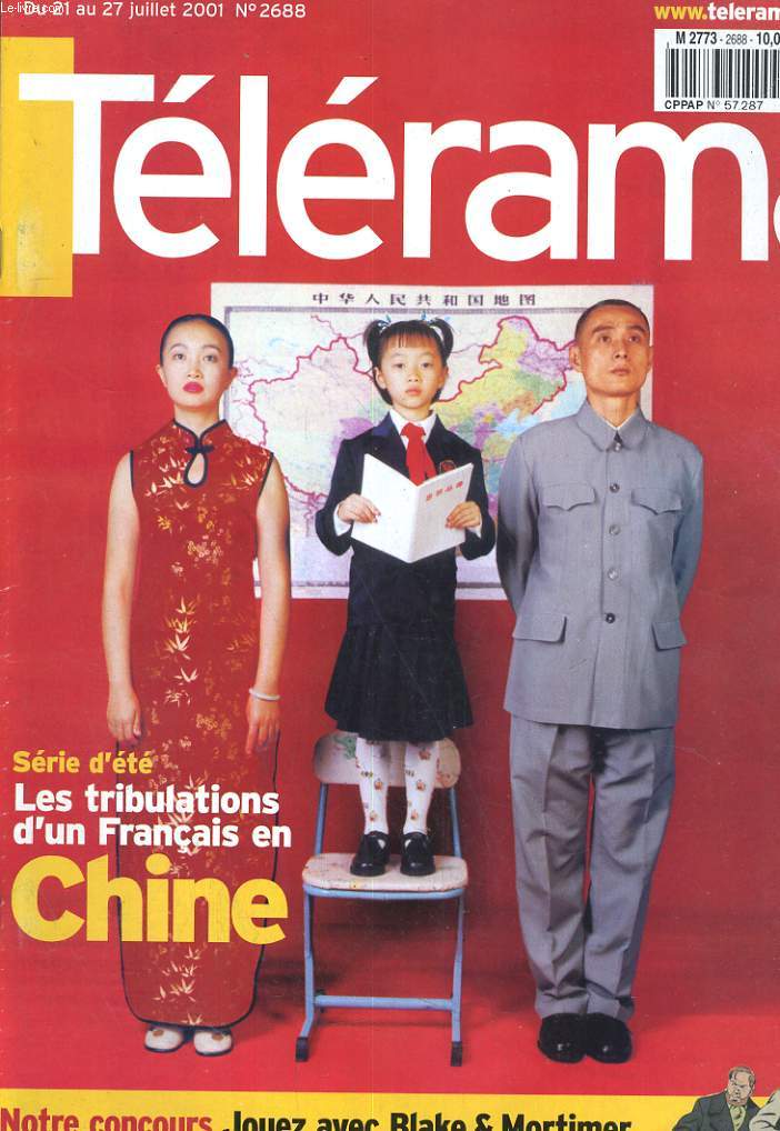 TELERAMA N2688. SERIE D'ETE: LES TRIBULATIONS D'UN FRANCAIS EN CHINE...