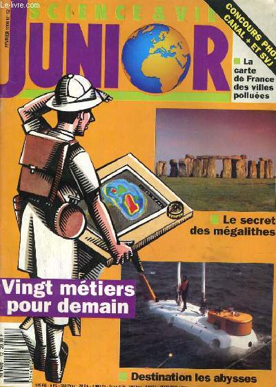 SCIENCE & VIE JUNIOR N12. VINGT METIERS POUR DEMAIN, LE SECRET DES MEGALITHES, DESTINATION LES ABYSSES...