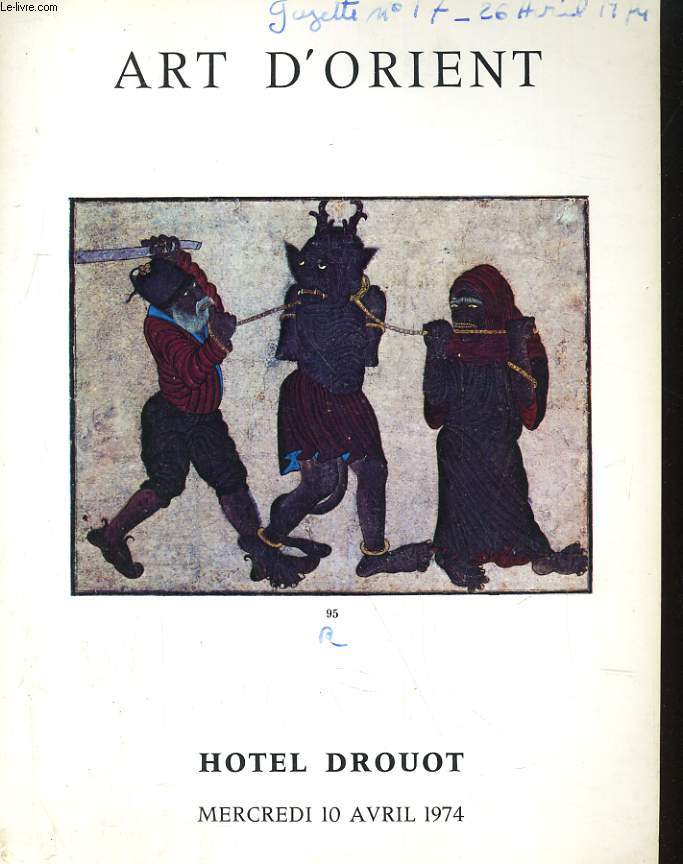 CATALOGUE DE VENTES AUX ENCHERES. ART D'ORIENT. VENTE HOTEL DROUOT, LE MERCREDI 10 AVRIL 1974 SALLE N11