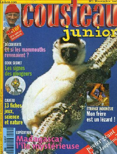 COUSTEAU JUNIOR N1. MADAGASCAR, L'ILE MYSTERIEUSE / LES SIGNES DES PLONGEURS...