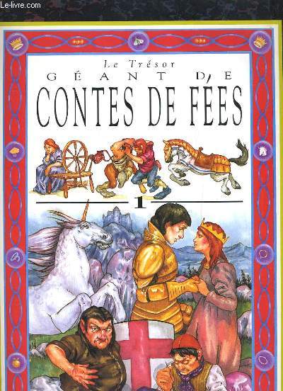 LE TRESOR GEANT DE CONTES DE FEES EN 4 VOLUMES