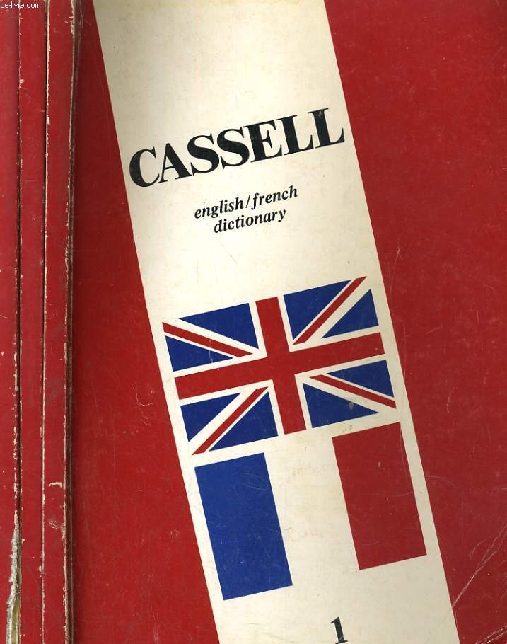 CASSELL'S NEW FRENCH-ENGLISH / ENGLISH-FRENCH DICTIONARY 3 VOLUMES