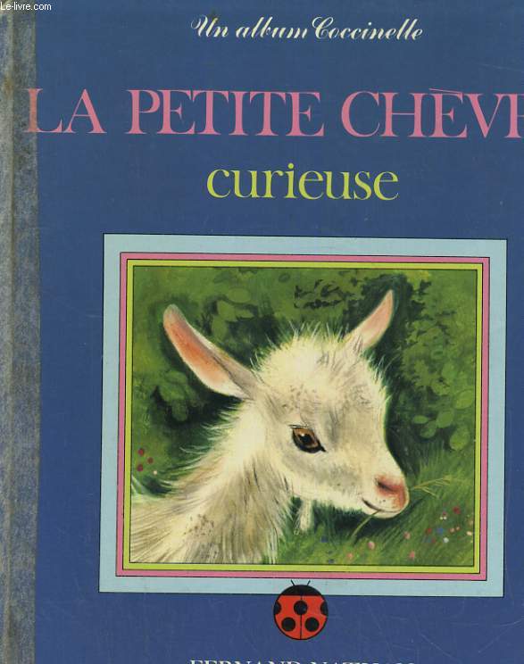 LA PETITE CHEVRE CURIEUSES