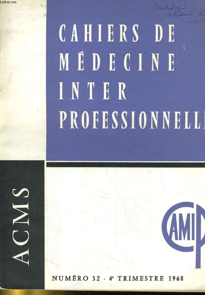 CAHIERS DE MEDECINE INTER PROFESSIONNELLE N32