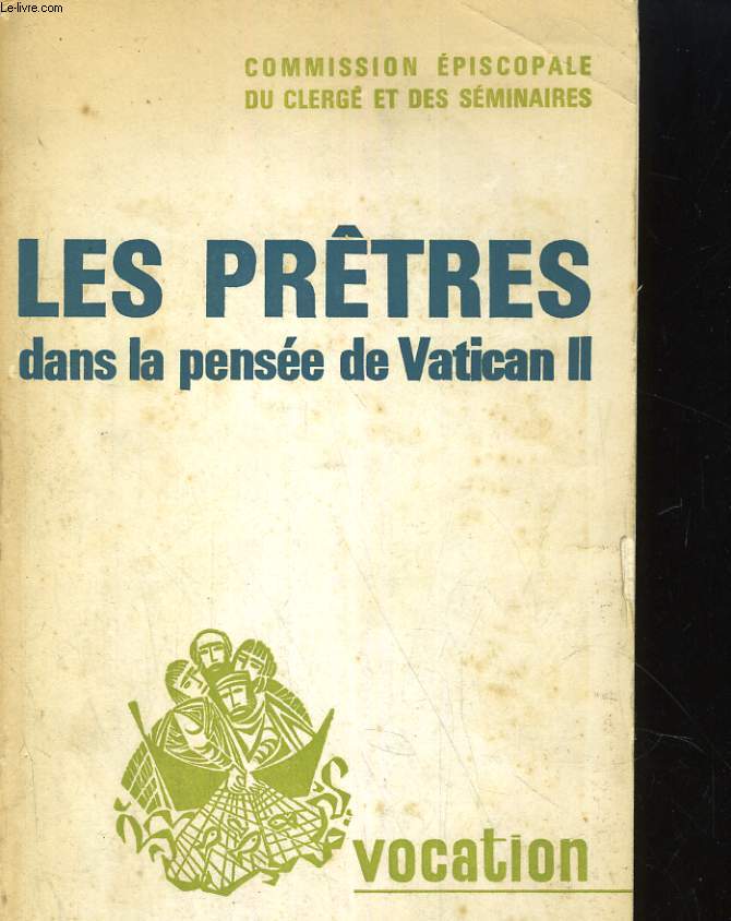 LES PRETRES DANS LA PENSEE DE VATICAN II