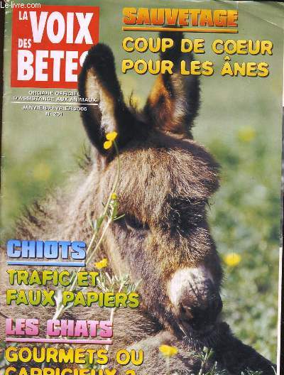 LA VOIX DES BETES N201. COUP DE COEUR POUR LES ANES, LES CHATS, CHIOTS...