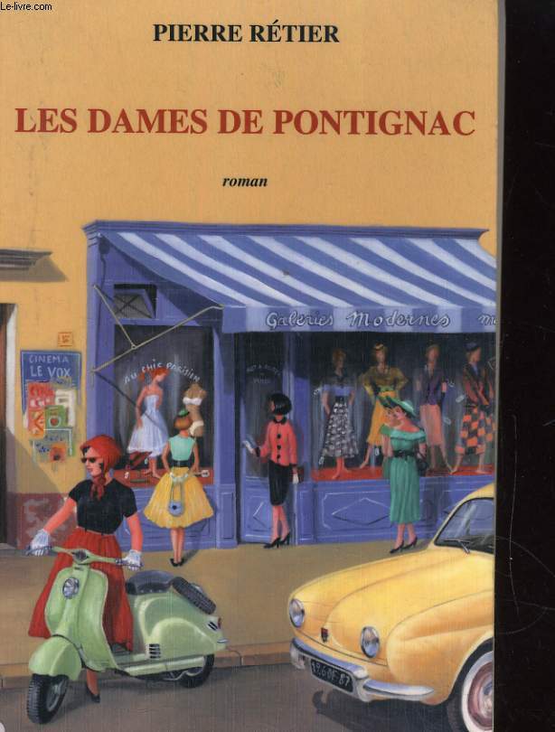 LES DAMES DE PONTIGNAC