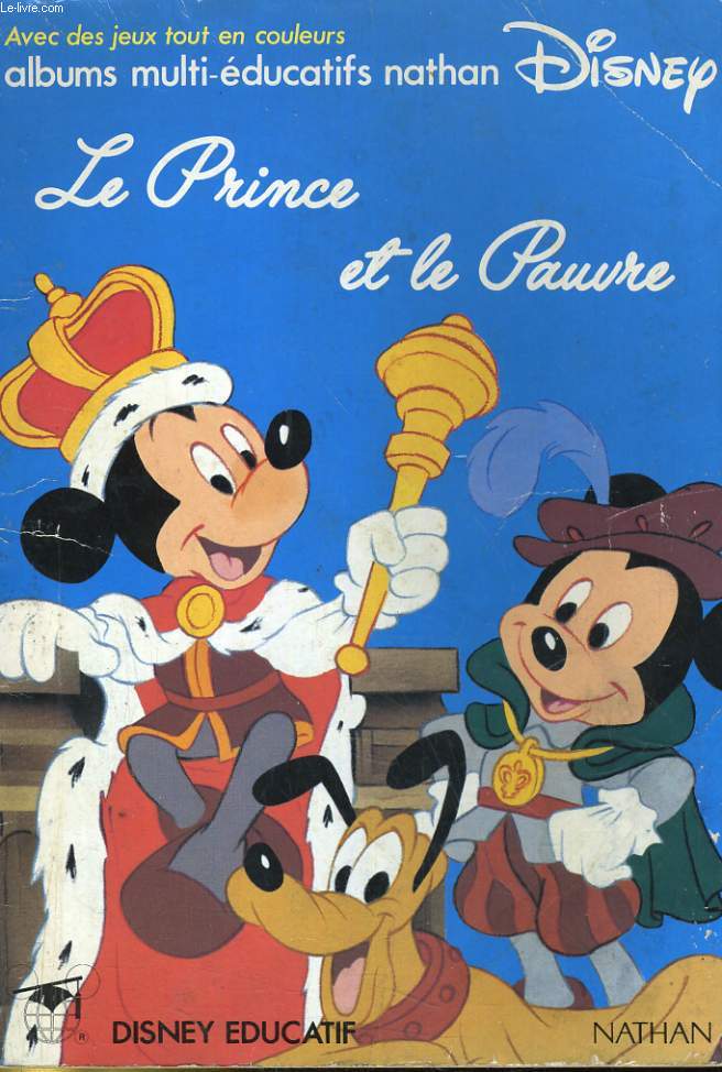 LE PRINCE ET LE PAUVRE. ALBUMS MULTI-EDUCATIF NATHAN DISNEY