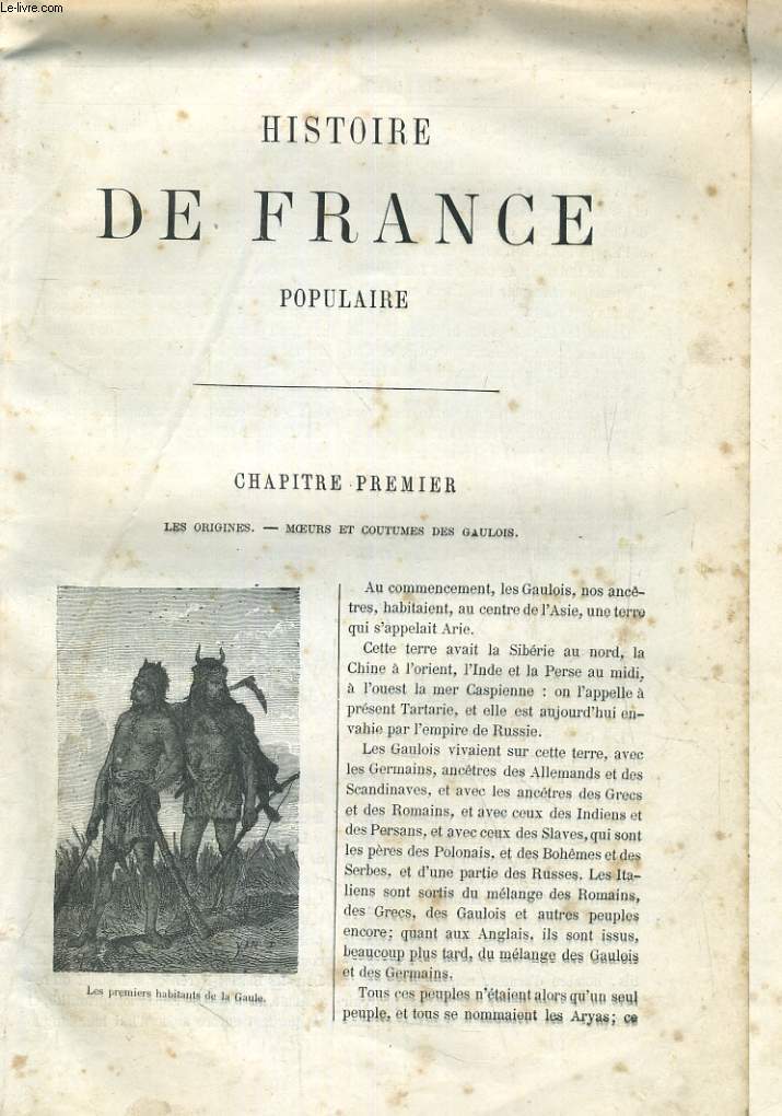HISTOIRE DE FRANCE POPULAIRE DEPUIS LES TEMPS RECULES JUSQU'A NOS JOURS TOME 1